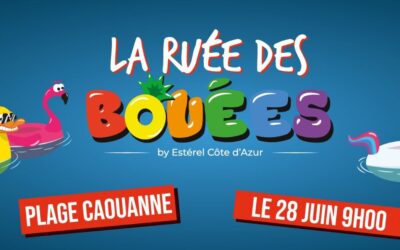 La Ruée des Bouées 2025 🦄 By Estérel Côte d’Azur