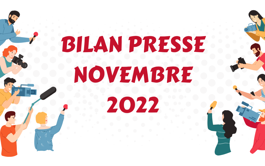 Bilan Presse Novembre 2022